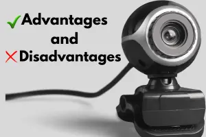 Understanding the Advantages and Disadvantages of Webcams 