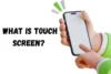 Touch Screen Technology Explained: How It Works, Types, and More - Post Thumbnail