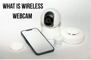 What is a Wireless Webcam: A Simple Guide for Everyone