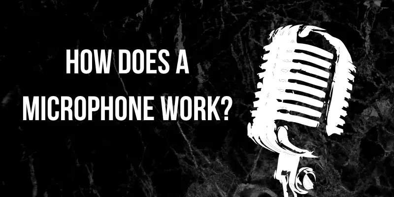 how does a microphone worls